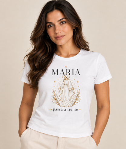 Camiseta Maria Passa à Frente