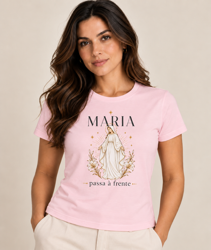 Camiseta Maria Passa à Frente