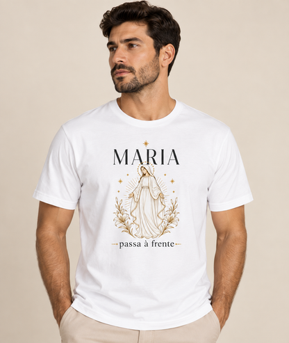 Camiseta Maria Passa à Frente