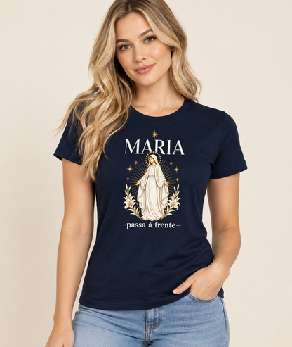 Camiseta Maria Passa à Frente