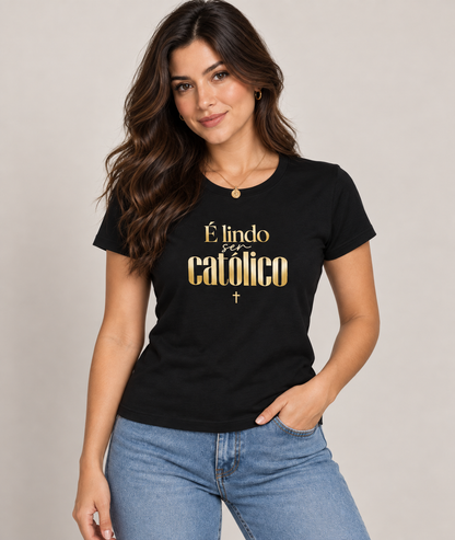 Camiseta É Lindo Ser Católico