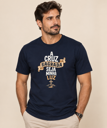 Camiseta A Cruz Sagrada Seja Minha Luz
