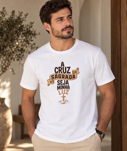Camiseta A Cruz Sagrada Seja Minha Luz