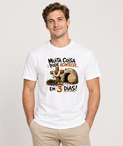 Camiseta Muita Coisa Pode Acontecer