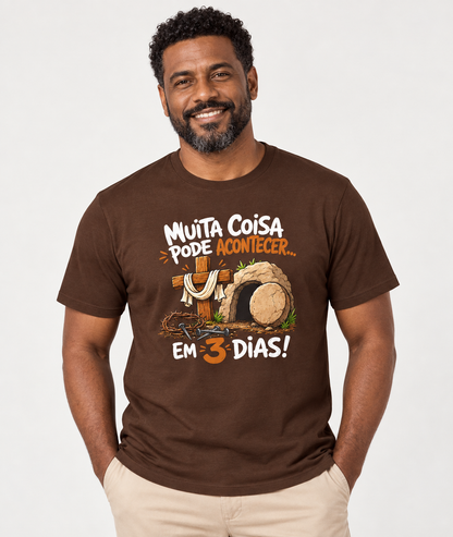 Camiseta Muita Coisa Pode Acontecer