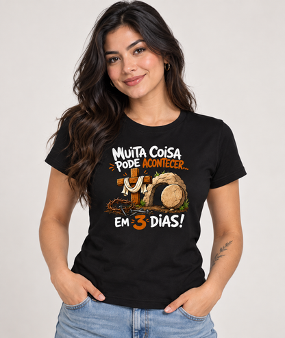 Camiseta Muita Coisa Pode Acontecer