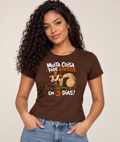 Camiseta Muita Coisa Pode Acontecer