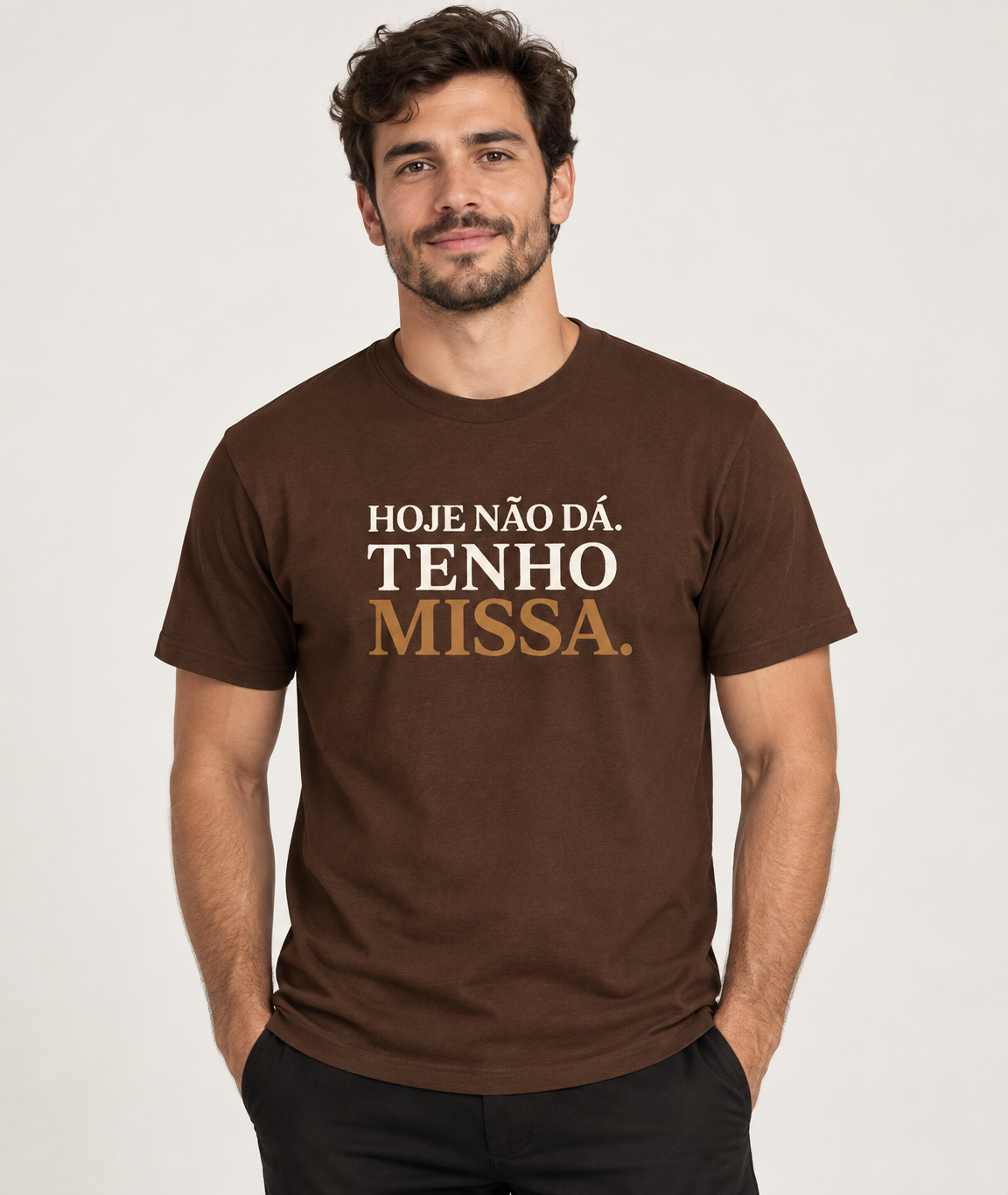 Camiseta Hoje Não Dá, Tenho Missa
