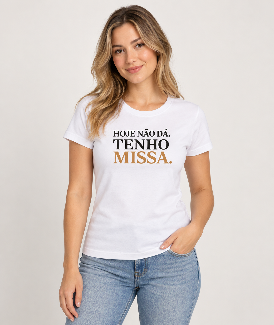 Camiseta Hoje Não Dá, Tenho Missa