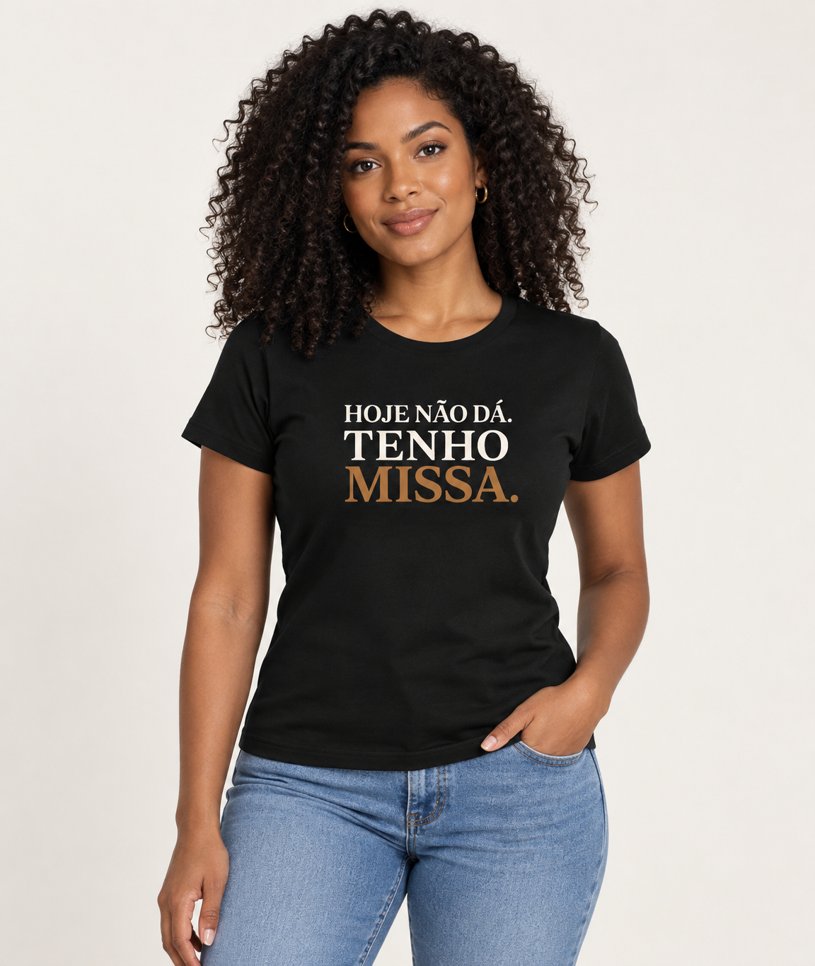 Camiseta Hoje Não Dá, Tenho Missa