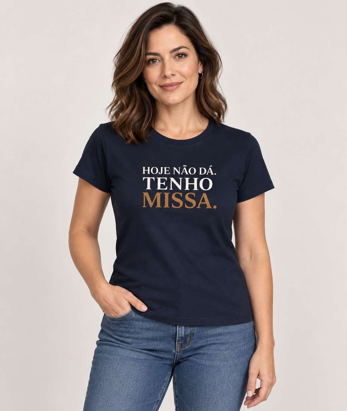 Camiseta Hoje Não Dá, Tenho Missa