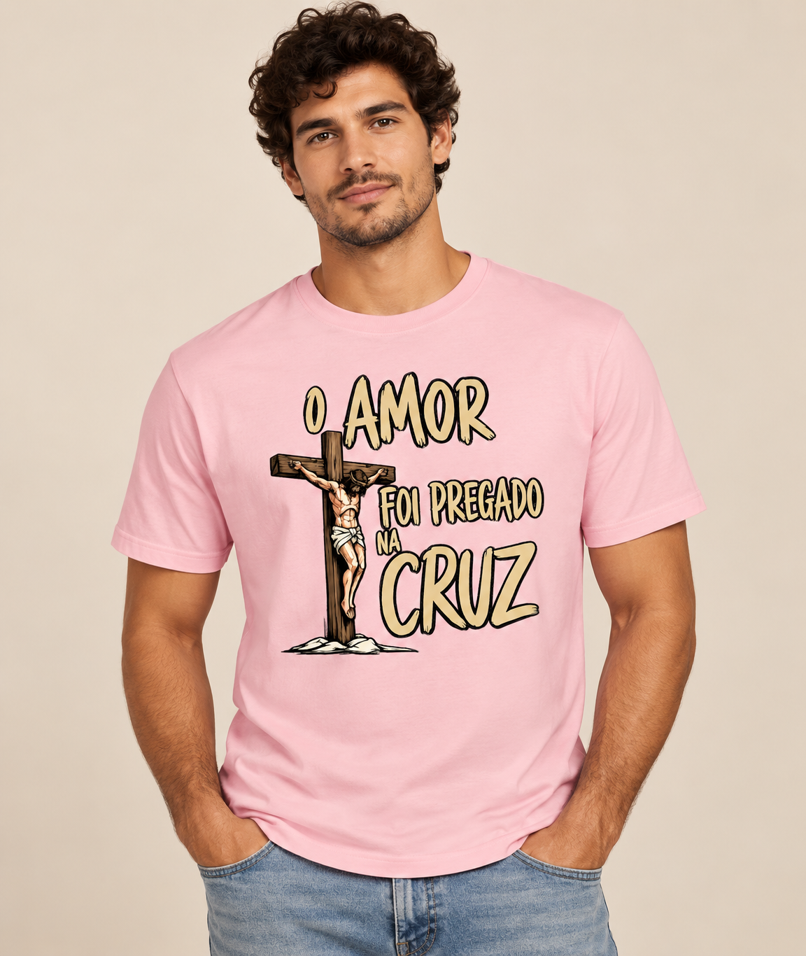 Camiseta O Amor Foi Pregado Na Cruz